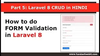 Part 5- Laravel 8 CRUD in HINDI - How to do FORM Validation in laravel 8 in hindi