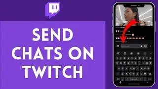 How to Send Chats in Twitch | Chatting on Twitch 2024