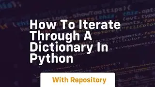 how to iterate through a dictionary in python