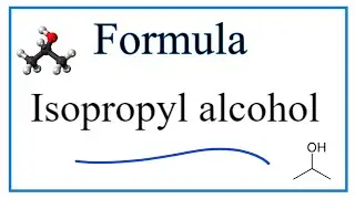 How to Write the Formula for Isopropyl alcohol