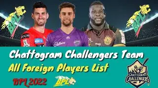 BPL 2022 - Chattogram Challengers Team All Foreign Players List || Cc Team Squad BPL 2022 | BPL 2022
