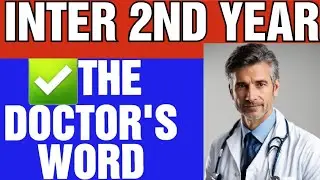 THE DOCTOR'S WORD FULL LESSON EXPLANATION INTER 2ND YEAR ENGLISH 