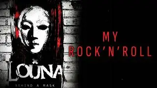 LOUNA - My Rock'n'Roll (Official Audio) / 2013