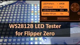 [94] Flipper Zero - WS2812B LED Tester & LED Driver