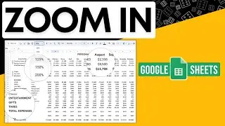 How To Zoom In and Zoom Out In Google Sheets