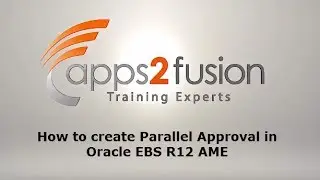 How to create Parallel Approval in Oracle EBS R12 AME