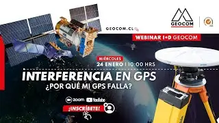 Webinar | Interferencia en GPS: ¿Por qué mi GPS falla?
