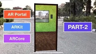 ARKit, ARCore & Unity Portal tutorial - (Part - 2) Texturing & Masking the portal