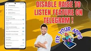 How to Disable the Raise to Listen feature on Telegram