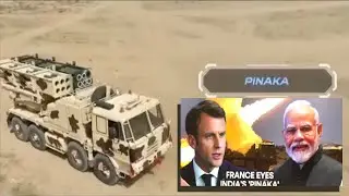 France will acquiring Indian-made Pinaka multiple rocket launcher system