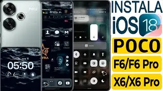 iOS 18 Para Poco F6 😍 ¿Cómo Instalar En HyperOS?