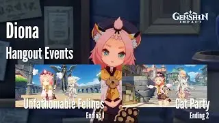 Genshin Impact: Diona Hangout Event Act 1 (Ending 1&2)