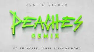 Justin Bieber - Peaches (Remix) ft. Ludacris, Usher & Snoop Dogg