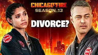 Chicago Fire Season 13 Kelly and Stella May Divorce