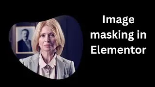 Image masking in Elementor | Elementor tips and tricks