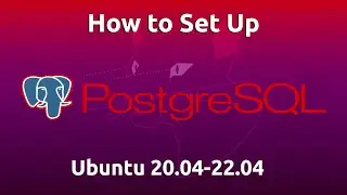 How to install and set up a PostgreSQL on ubuntu 20.04