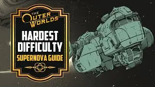 Supernova Difficulty Guide – The Outer Worlds Hard Mode Survival