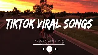 Tiktok songs 2025 playlist ~ Best tiktok songs 2025 ~ Trending songs latest