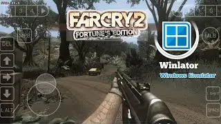 Far Cry 2: Fortune's Edition Gameplay (HD) Winlator (Windows Emulator) Android