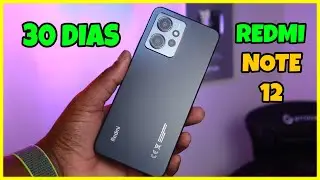 30 Días Con El Xiaomi Redmi Note 12 Toda La Verdad | Review