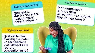 FAQ Paie Ta Carrière : Licenciement vs Rupture, Cotisation, Arrêt Maladie, PSE  & avantage en nature