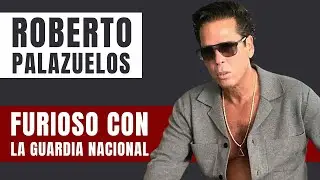 PALAZUELOS DENUNCIARÁ al EJERCITO y GUARDIA NACIONAL
