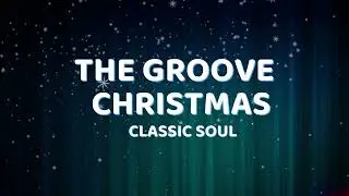 THE GROOVE Christmas 2024