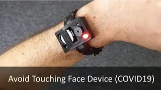 Avoid Touching Face Device