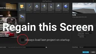 Unreal Engine 5 - FIX 'Always load last project on startup' Error (Unreal Project Browser Solution)