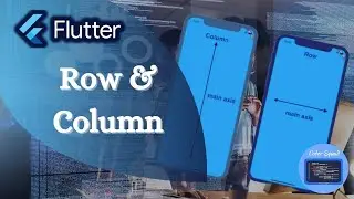 Row and Column in Flutter | Row in Flutter | Column in Flutter | Flutter Tutorial for Beginners