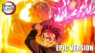 Demon Slayer S3 EP5 - Sun Halo Dragon Theme︱EPIC VERSION 「鬼滅の刃」