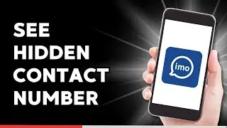 How to See Hidden Contact Number on IMO