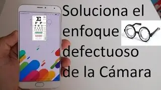 Corrige el enfoque borroso Pon gafas a tu Android