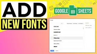 How to Install New Fonts in Google Sheets