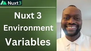 Nuxt 3 Environment Variables: How to Add and Read Environment Variables in Nuxt 3