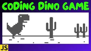 Coding Chrome Dino Game in JavaScript with a HTML Canvas - Complete Tutorial -  Game Development