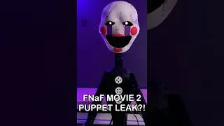 FNaF Movie 2 Puppet LEAK?! | FNAF Movie 2 Behind The Scenes (Video not for kids)