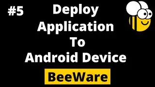 Deploy Application To Android Device In BeeWare | BeeWare Tutorial For Beginners