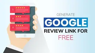 Google Review Link Generator | One Touch Reviews