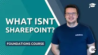 SharePoint Online Foundations Course: What Isn't SharePoint?