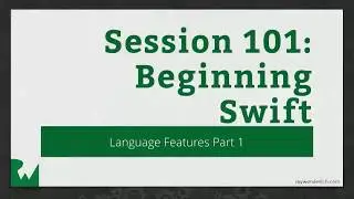 Beginning Swift - Language Features, Part 1 -  2016 RWDevCon Session - raywenderlich.com