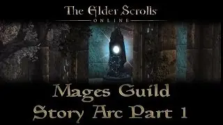 ESO - Mages Guild Story Arc - Part 1 - Joining Mages Guild