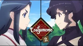 Kanaka vs Kukuri l Tsugumomo 2