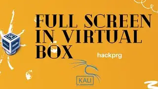 full screen in virtual box | kali Linux | change screen resolution in kali linux