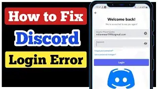 How To Fix Login Error in Discord Mobile || Fix Discord Sign in Problem || Login Discord Account