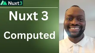 Nuxt 3 Computed: How Nuxt 3 Computed Properties Work