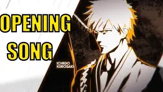 BLEACH Rebirth of Souls – Opening Song