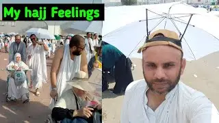 my hajj feelings after performing hajj 2024