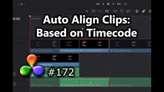 DaVinci Resolve Tutorial: How to Use the Auto Align Clips - Based On Timecode Function