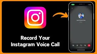 How to Record Instagram Audio Call: Record Instagram Voice Call: iPhone / Android